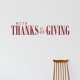 With Thanks & Giving Wall Quote Decal