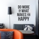 Do More Happy Wall Decal Quote
